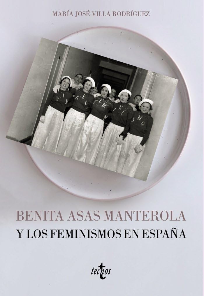 Benita Asas Manterola y los feminismos en España Books
