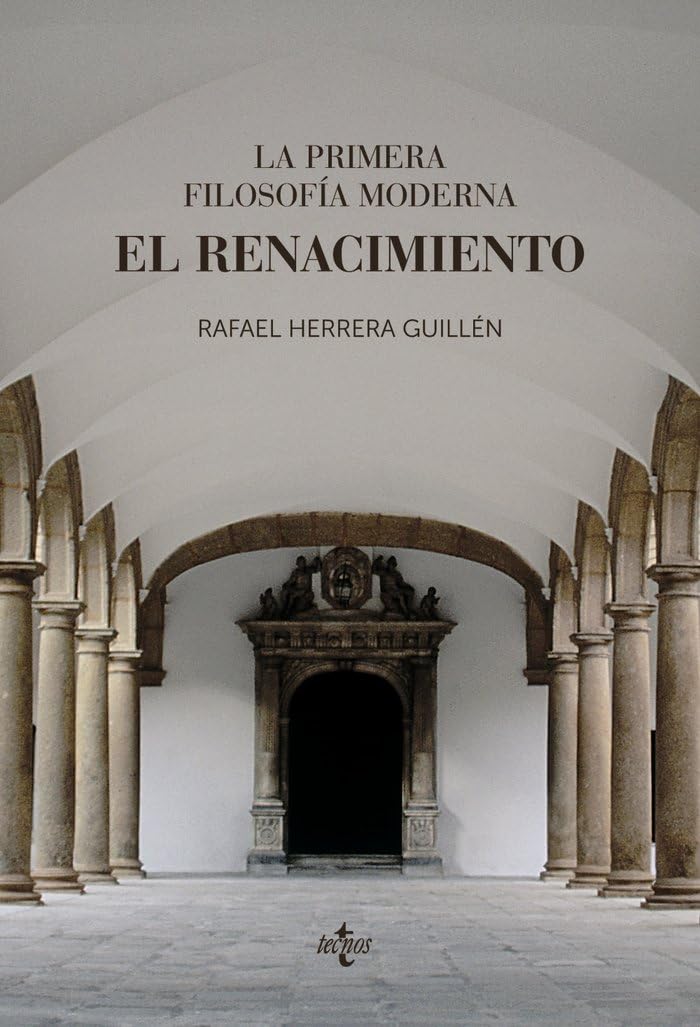 La primera filosofía moderna: el Renacimiento (Ventana Abierta) Philosophy