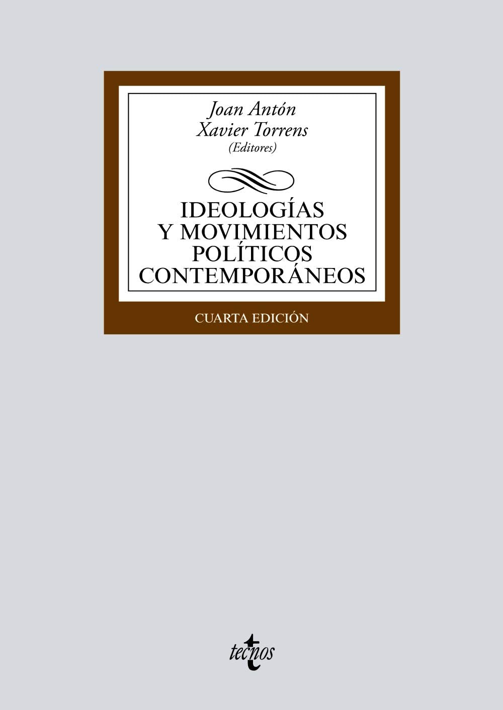 Ideologías y movimientos políticos contemporáneos (Derecho - Biblioteca Universitaria de Editorial Tecnos) Social Sciences