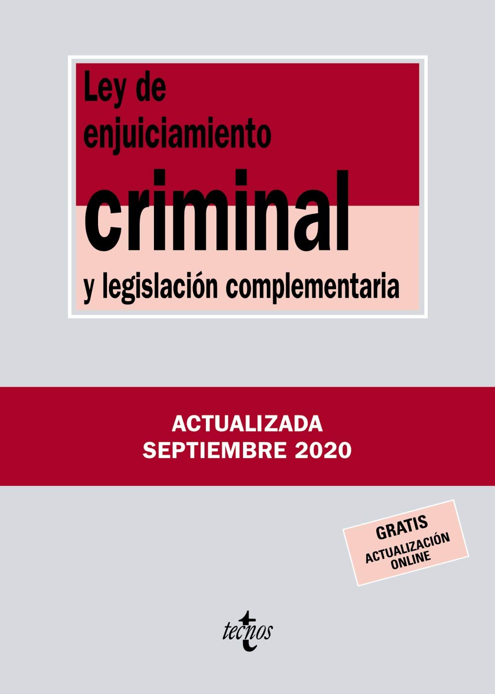 Ley de Enjuiciamiento Criminal y legislación complementaria (Derecho - Biblioteca de Textos Legales) Law