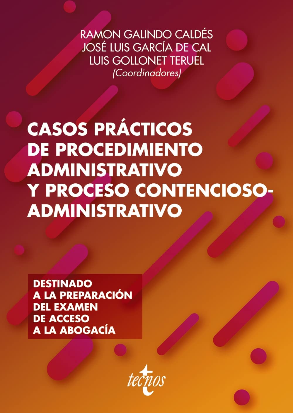 Casos prácticos de procedimiento administrativo y proceso contencioso-administrativo (Derecho - Biblioteca Universitaria de Editorial Tecnos) Law