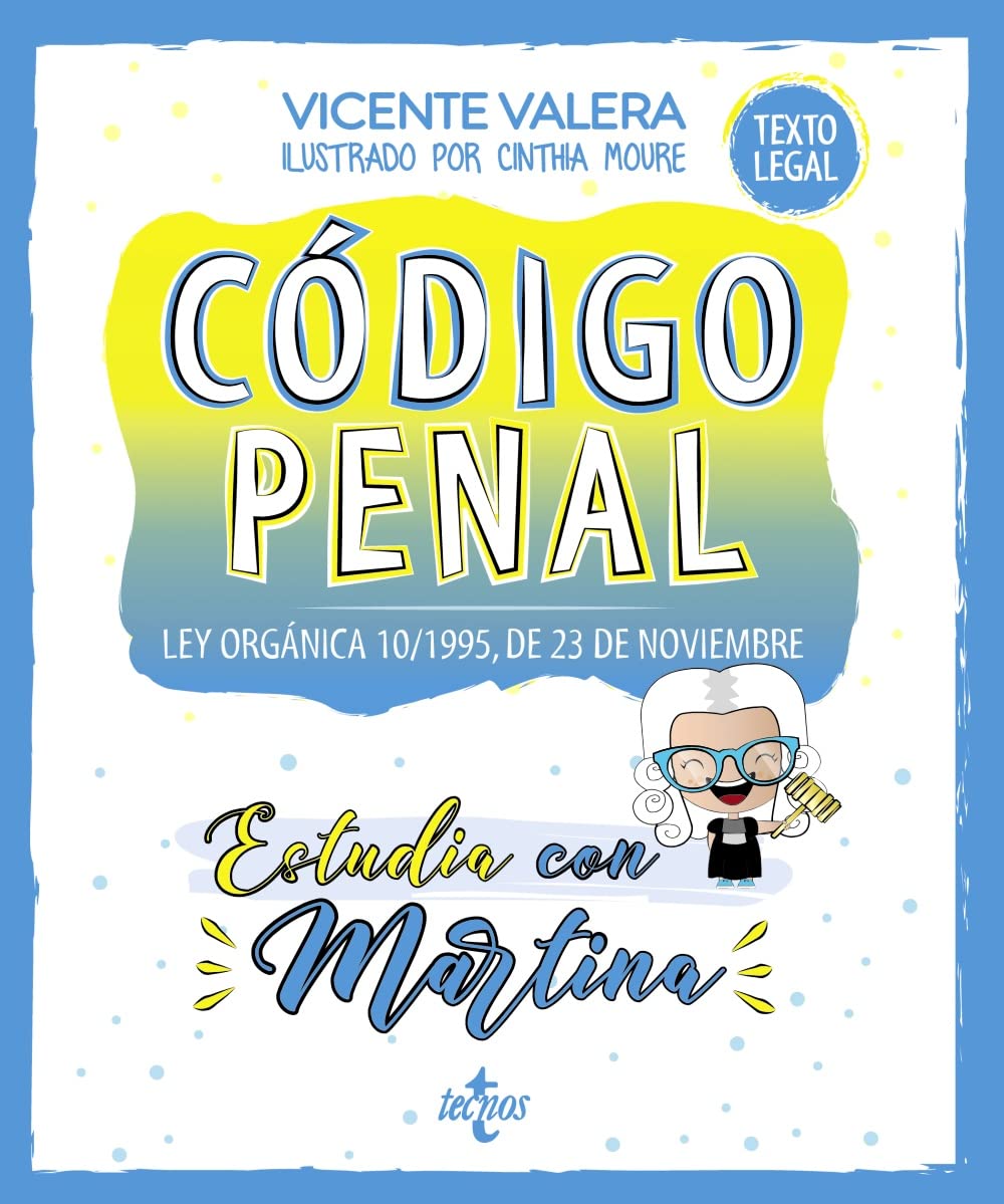 Código Penal. Estudia con Martina: Ley orgánica 10/1995, de 23 de noviembre book