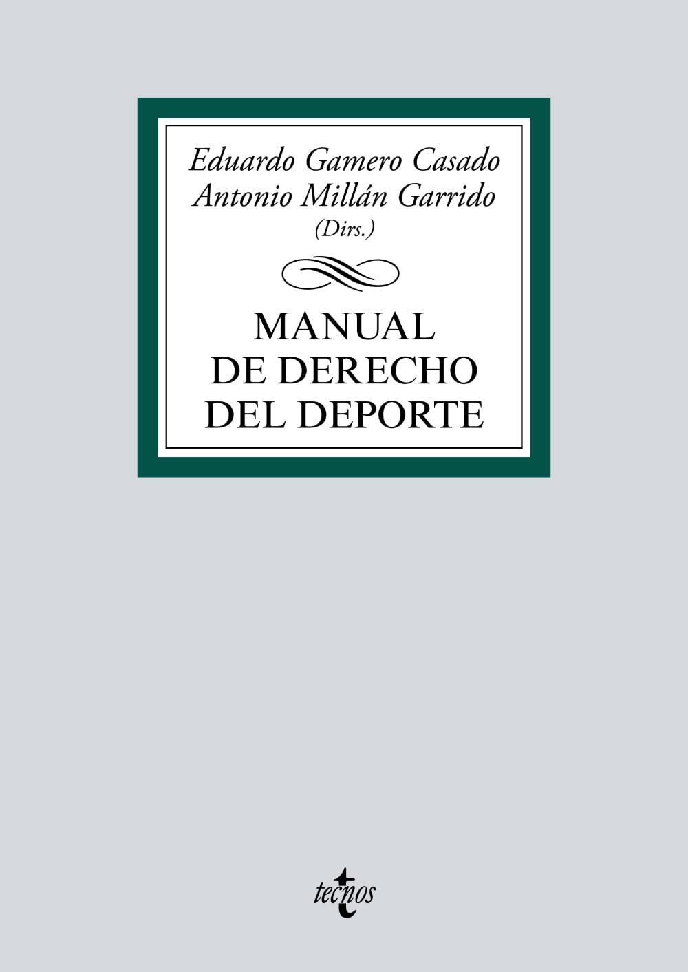 Manual de Derecho del Deporte book