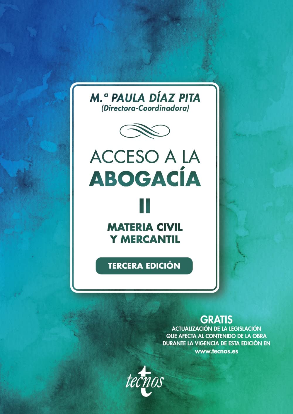 Acceso a la abogacía-II-civil-merc: Tomo II. Materia civil y mercantil (Derecho - Biblioteca Universitaria de Editorial Tecnos) Law