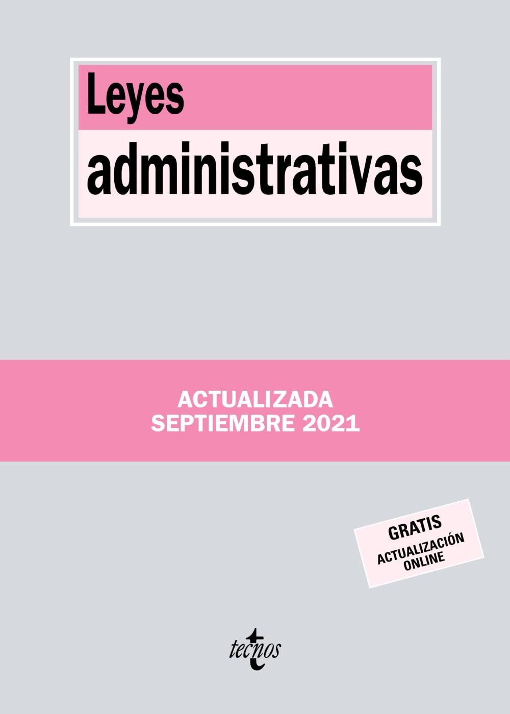 Leyes administrativas (Derecho - Biblioteca de Textos Legales) Law