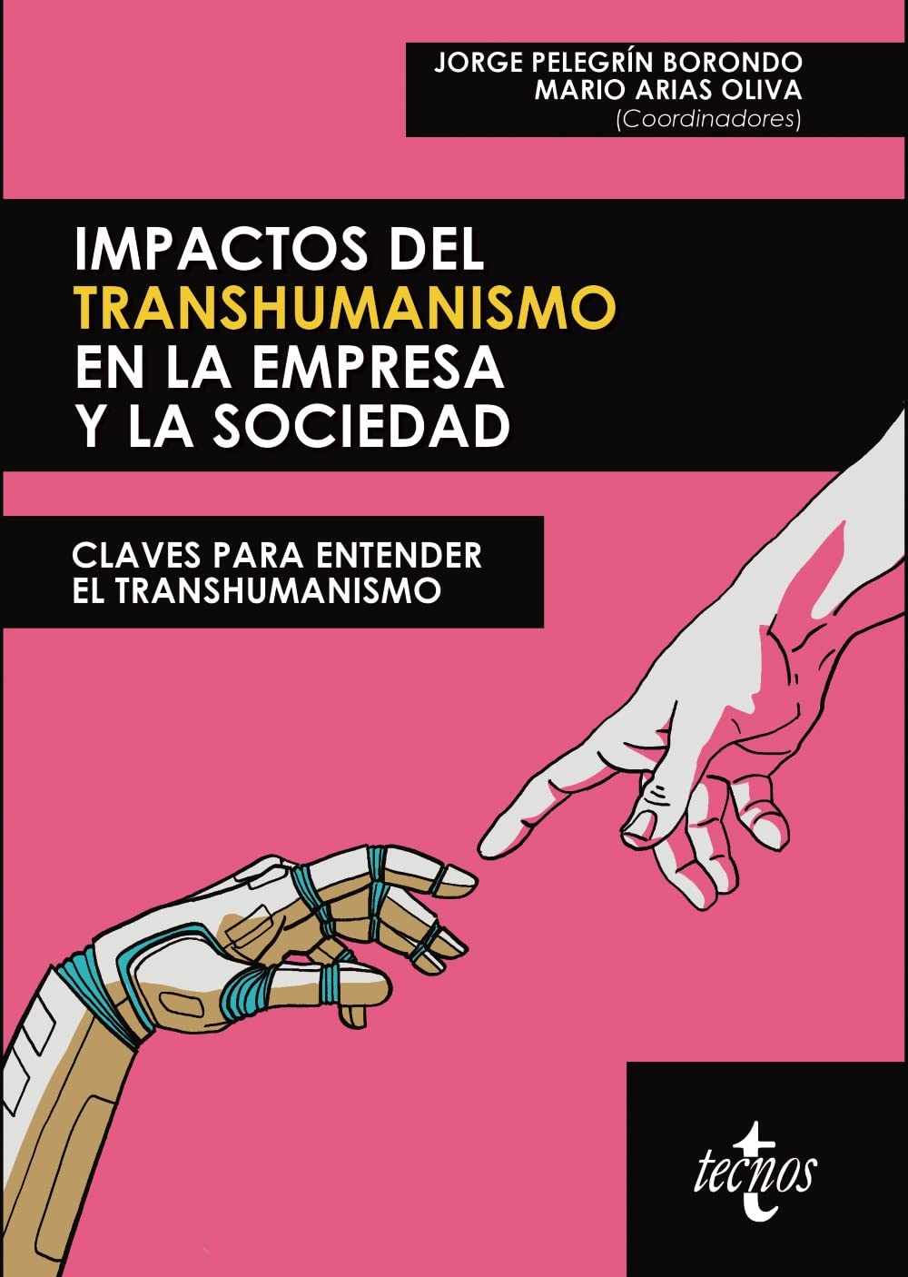 Impactos del transhumanismo en la empresa y la sociedad: Claves para entender el transhumanismo book