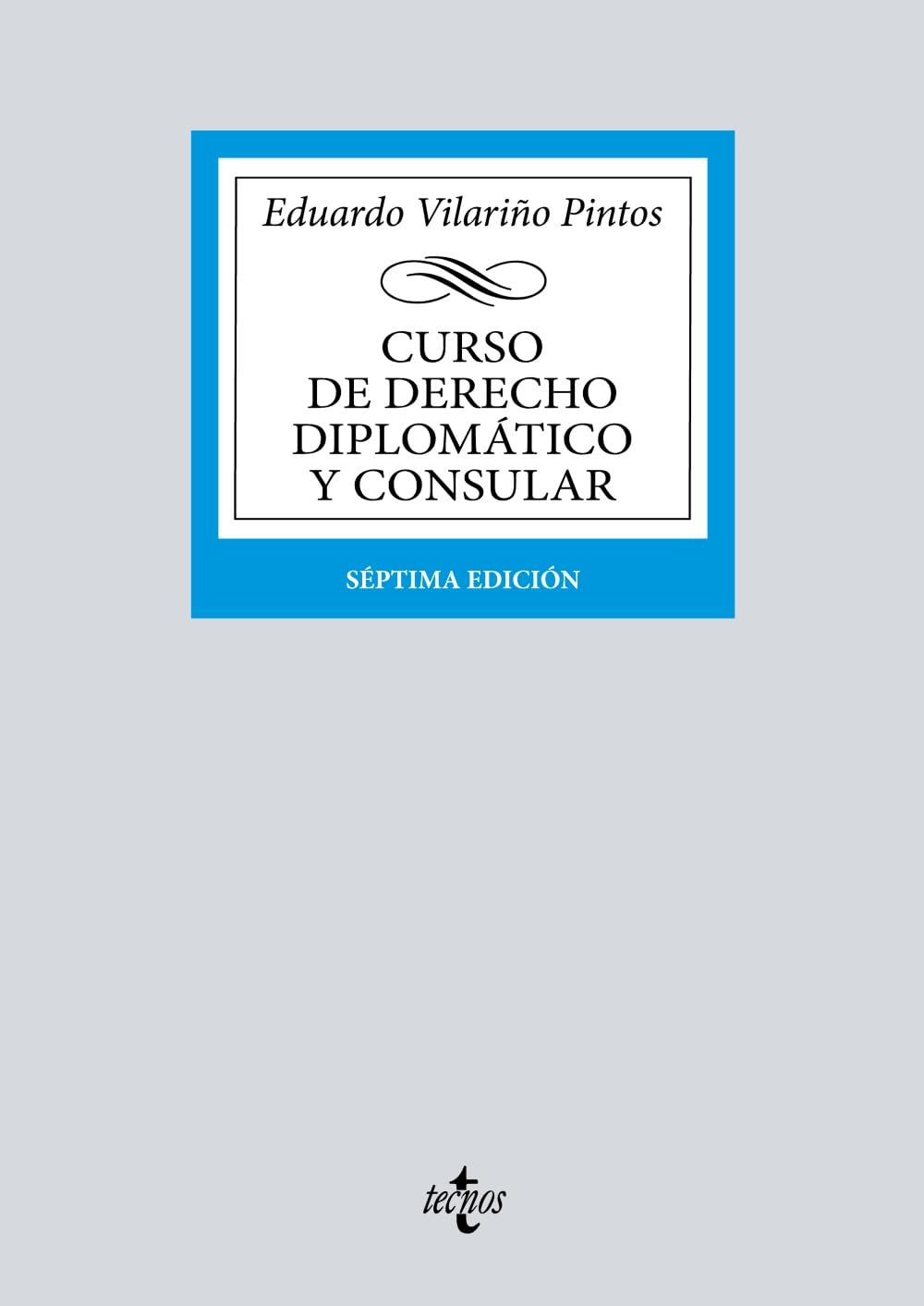 Curso de Derecho Diplomático y Consular (Derecho - Biblioteca Universitaria de Editorial Tecnos) Law