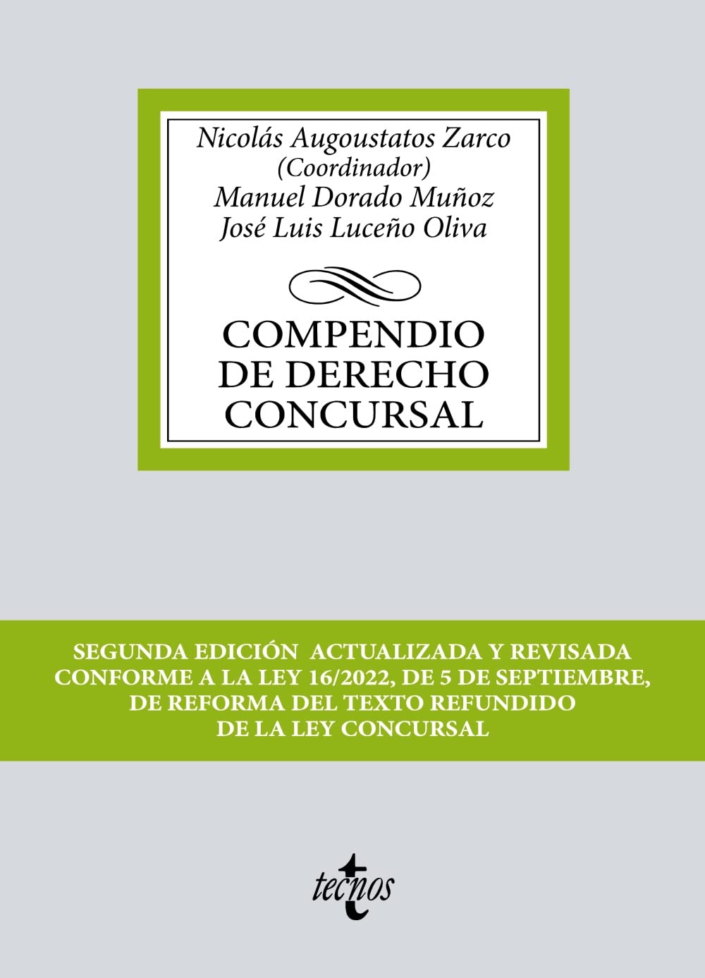 Compendio de Derecho Concursal (Derecho - Biblioteca Universitaria de Editorial Tecnos) Law