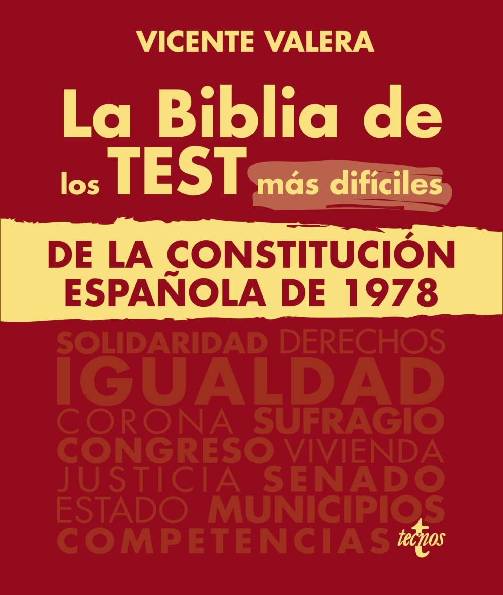 La BIBLIA de los Test más difíciles de La Constitución Española de 1978 book
