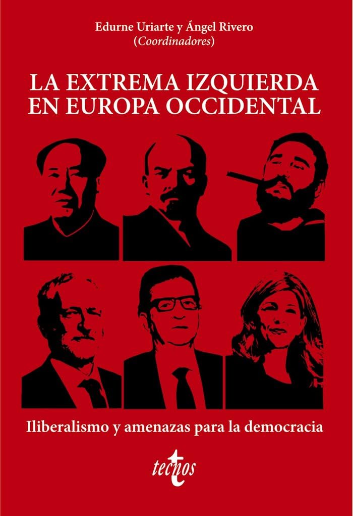 La extrema izquierda en Europa Occidental: Iliberalismo y amenazas para la democracia book