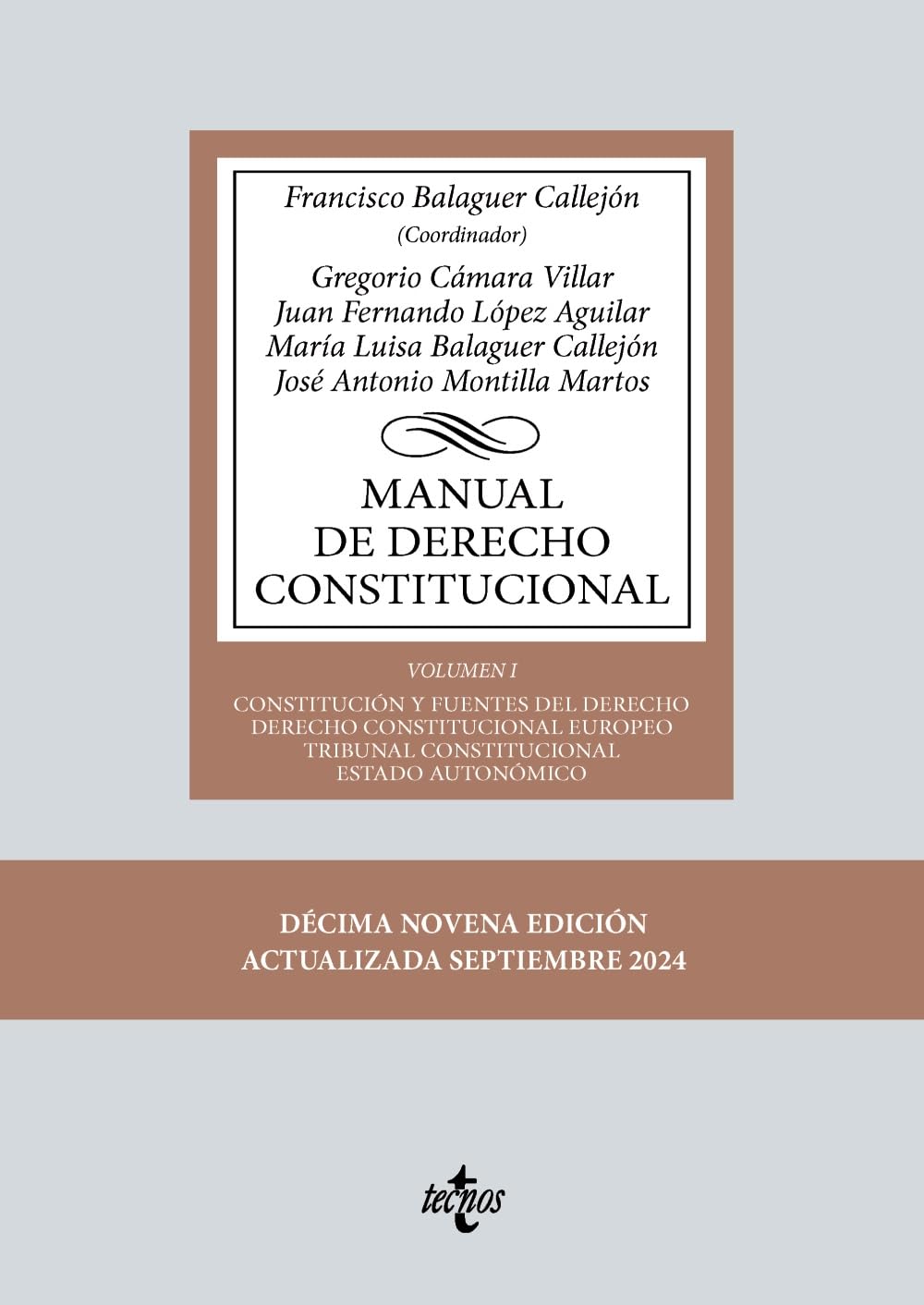 Manual de Derecho Constitucional: Vol. I: Constitución y fuentes del Derecho. Derecho Constitucional Europeo. Tribunal Constitucional. Estado autonómico book