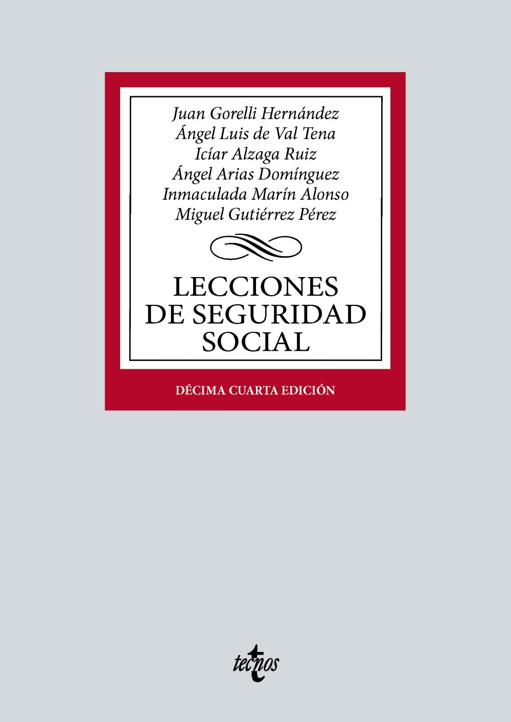 Lecciones de Seguridad Social (Derecho - Biblioteca Universitaria de Editorial Tecnos) Law