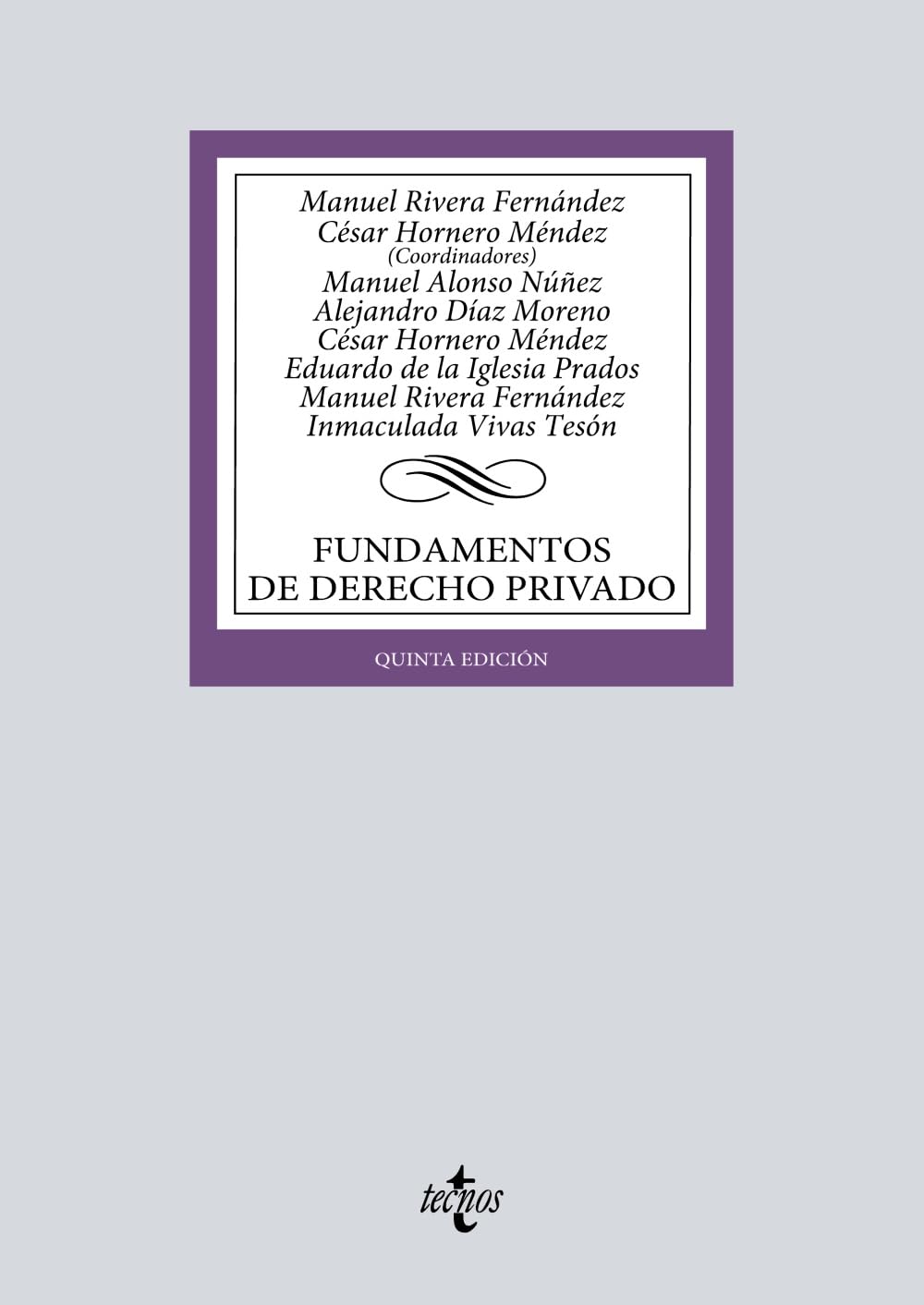 Fundamentos de Derecho Privado (Derecho - Biblioteca Universitaria de Editorial Tecnos) Law