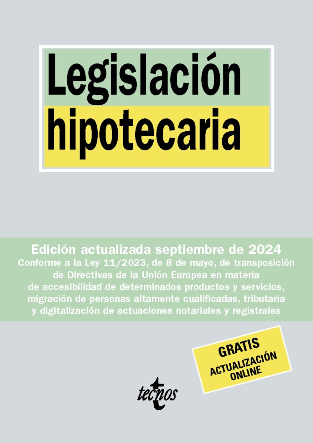 Legislación hipotecaria (Derecho - Biblioteca de Textos Legales) Law