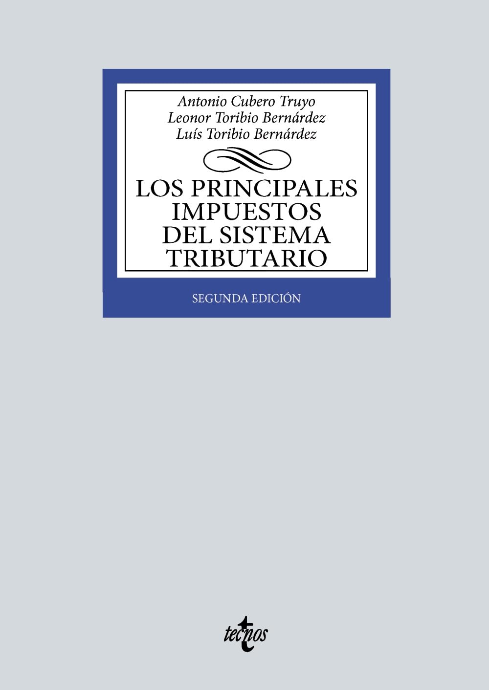 Los principales impuestos del Sistema Tributario: IRPF, Impuesto de Sociedades e IVA book