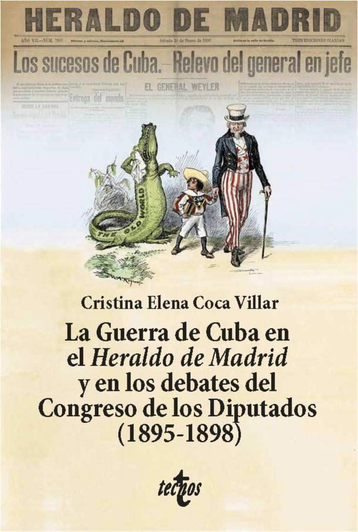 La Guerra de Cuba en el Heraldo de Madrid y en los debates del Congreso de los Diputados (1895-1898) Media & Communication