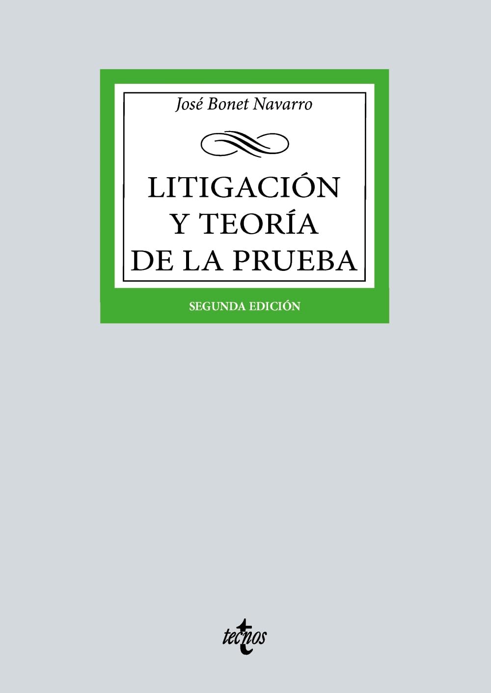 Litigación y teoría de la prueba book