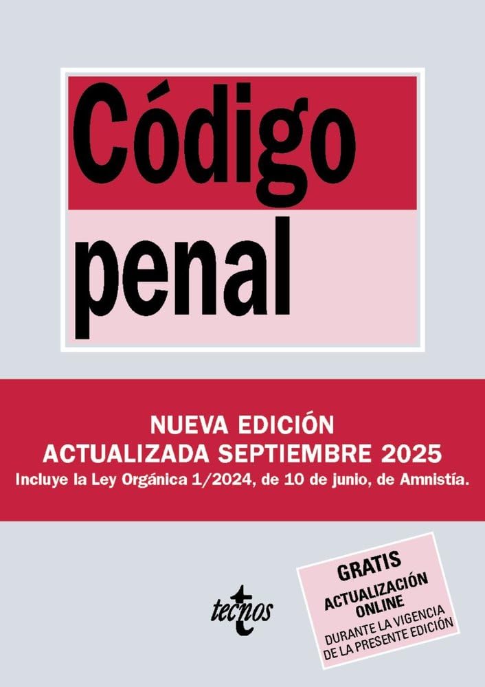 Código Penal: Ley Orgánica 10/1995, de 23 de noviembre (Derecho - Biblioteca de Textos Legales) Law