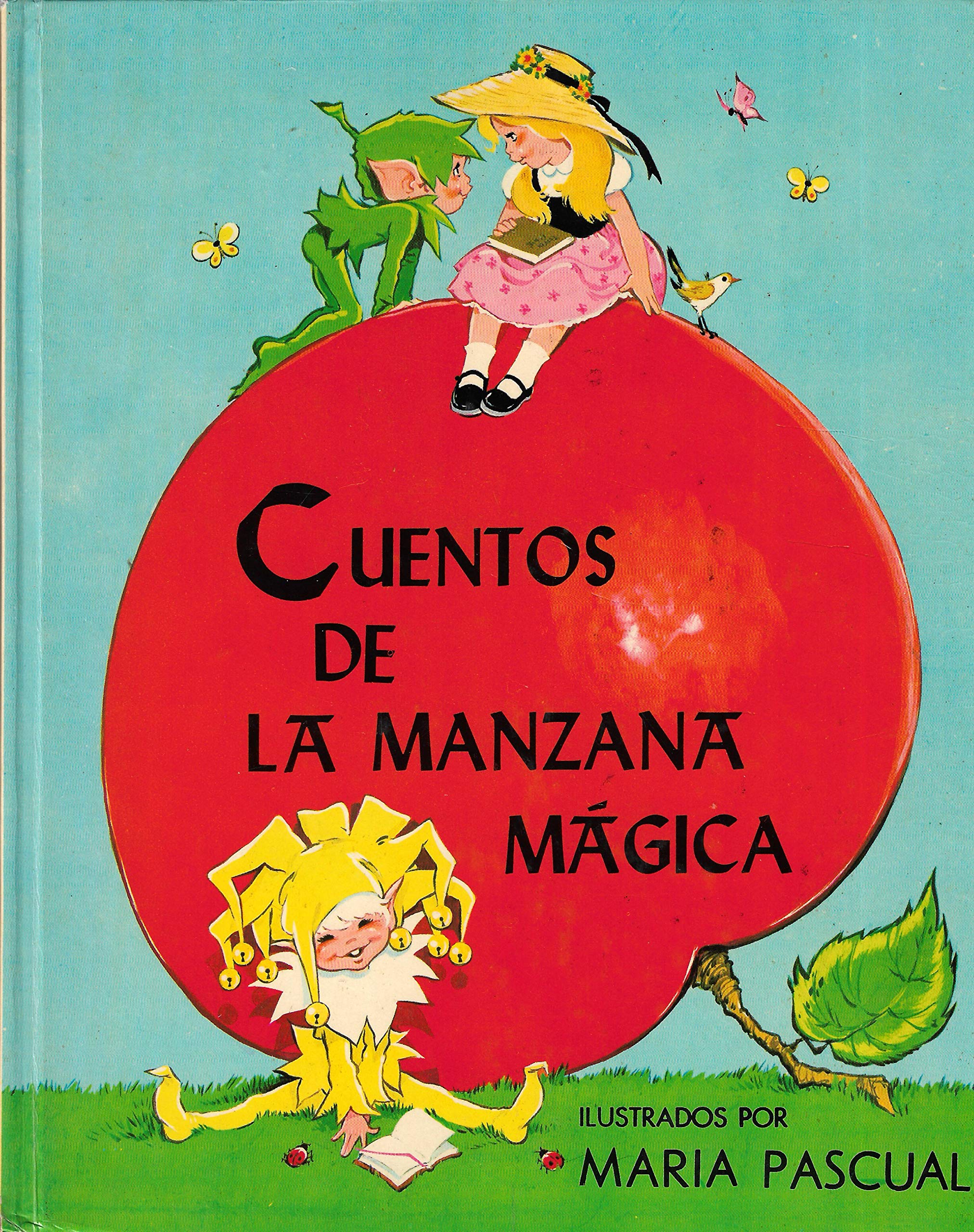 Cuentos de la mánzana mágica book