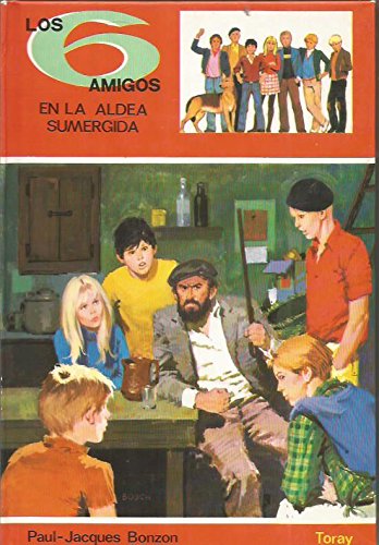 LOS 6 AMIGOS EN LA ALDEA SUMERGIDA book