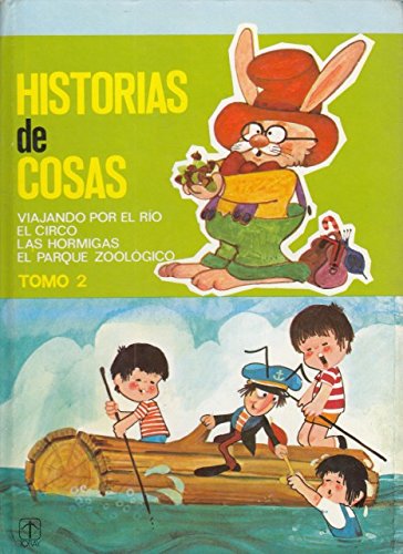 Viajando por el río : El circo : Las hormigas : El parque zoológico book
