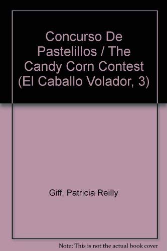 Concurso De Pastelillos / The Candy Corn Contest book