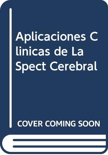 Aplicaciones clinicas de la "spect" cerebral book