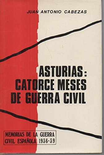 Asturias: catorce meses de guerra civil Books