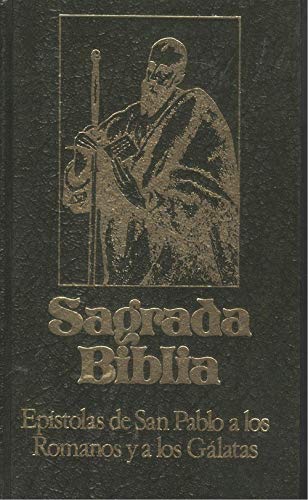 Sagrada Biblia: Epístolas de San Pablo a los Romanos y a los Gálatas Books