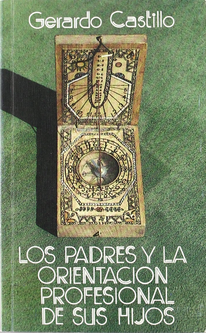 Los padres y la orientación profesional de sus hijos book