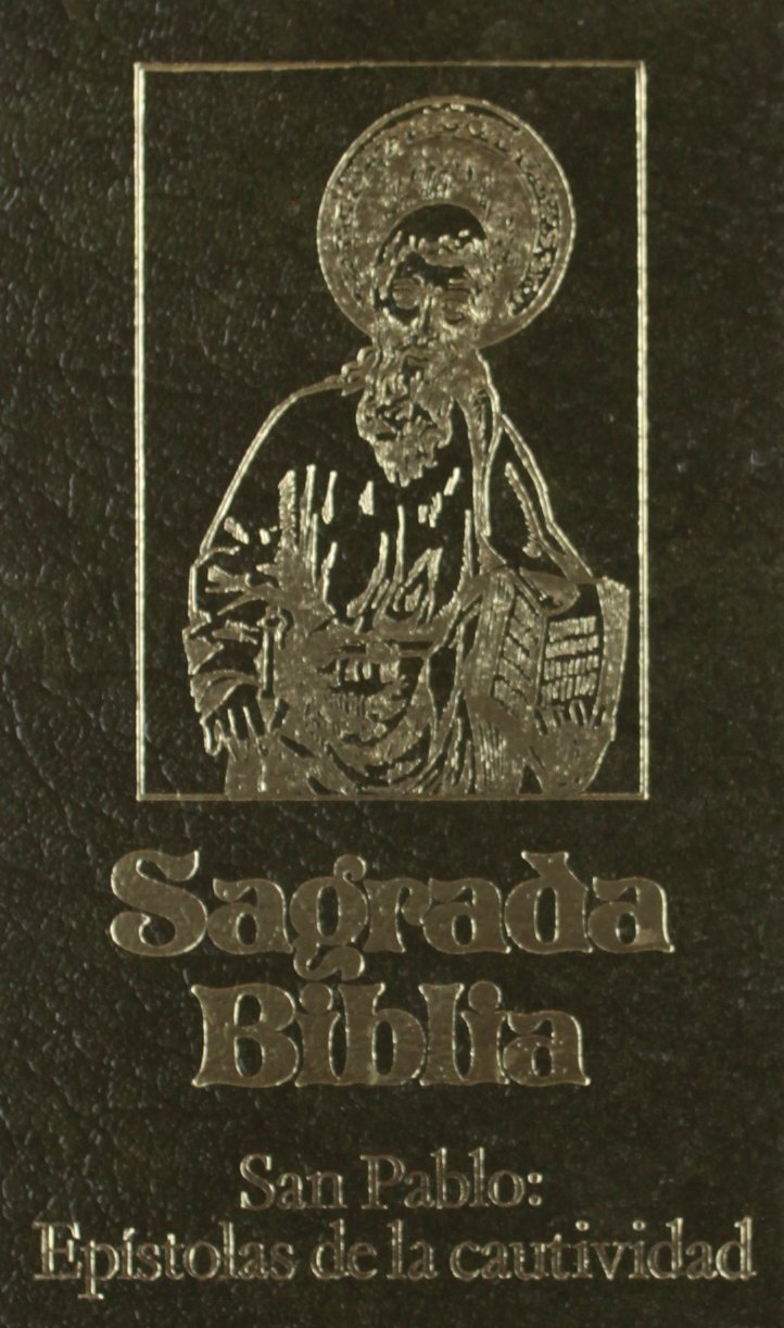 Sagrada Biblia: San Pablo: Epístolas de la cautividad Books