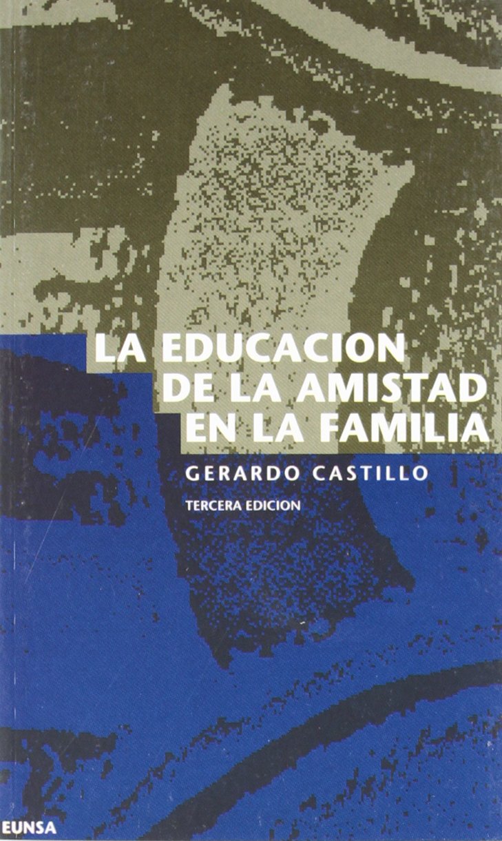 La educación de la amistad en la familia Study Guides