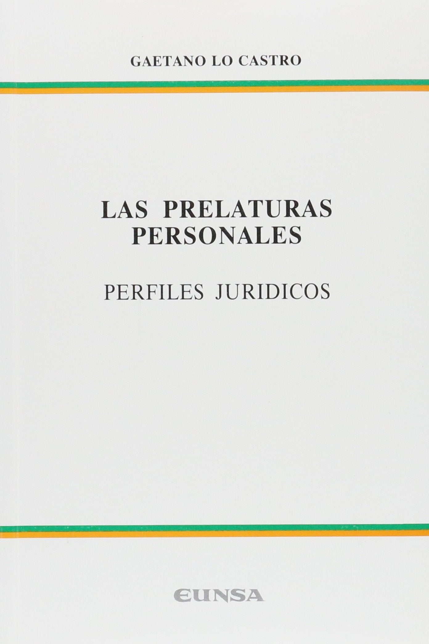Las prelaturas personales: perfiles jurídicos (Colección canónica) Books