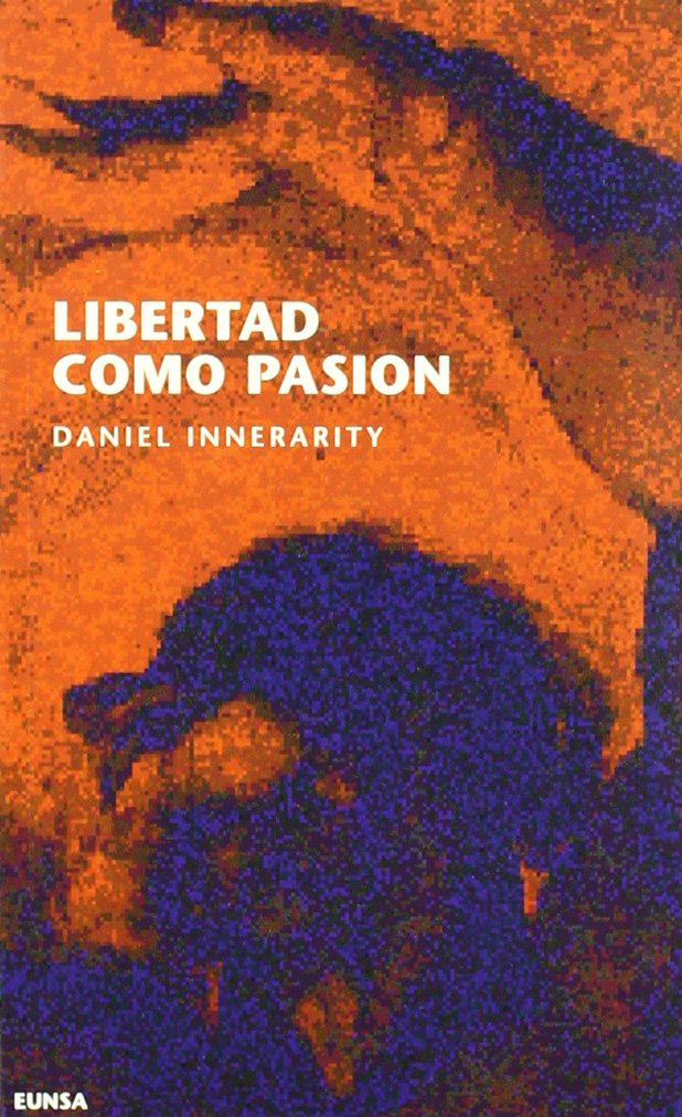 Libertad Como Pasion (NT filosofía) book