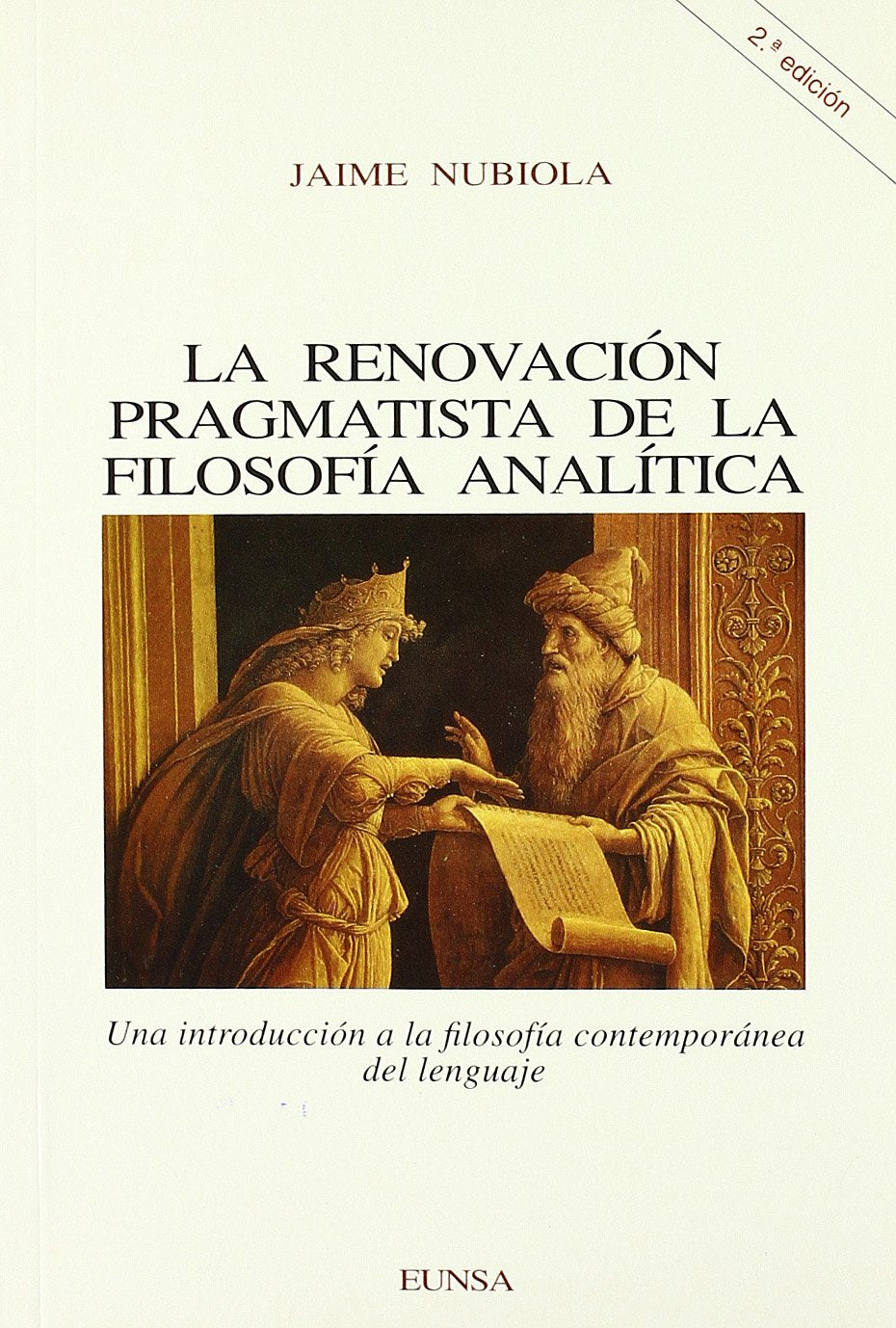 La renovación pragmatista de la filosofia analítica : una introducción a la filosofía contemporánea del lenguaje book