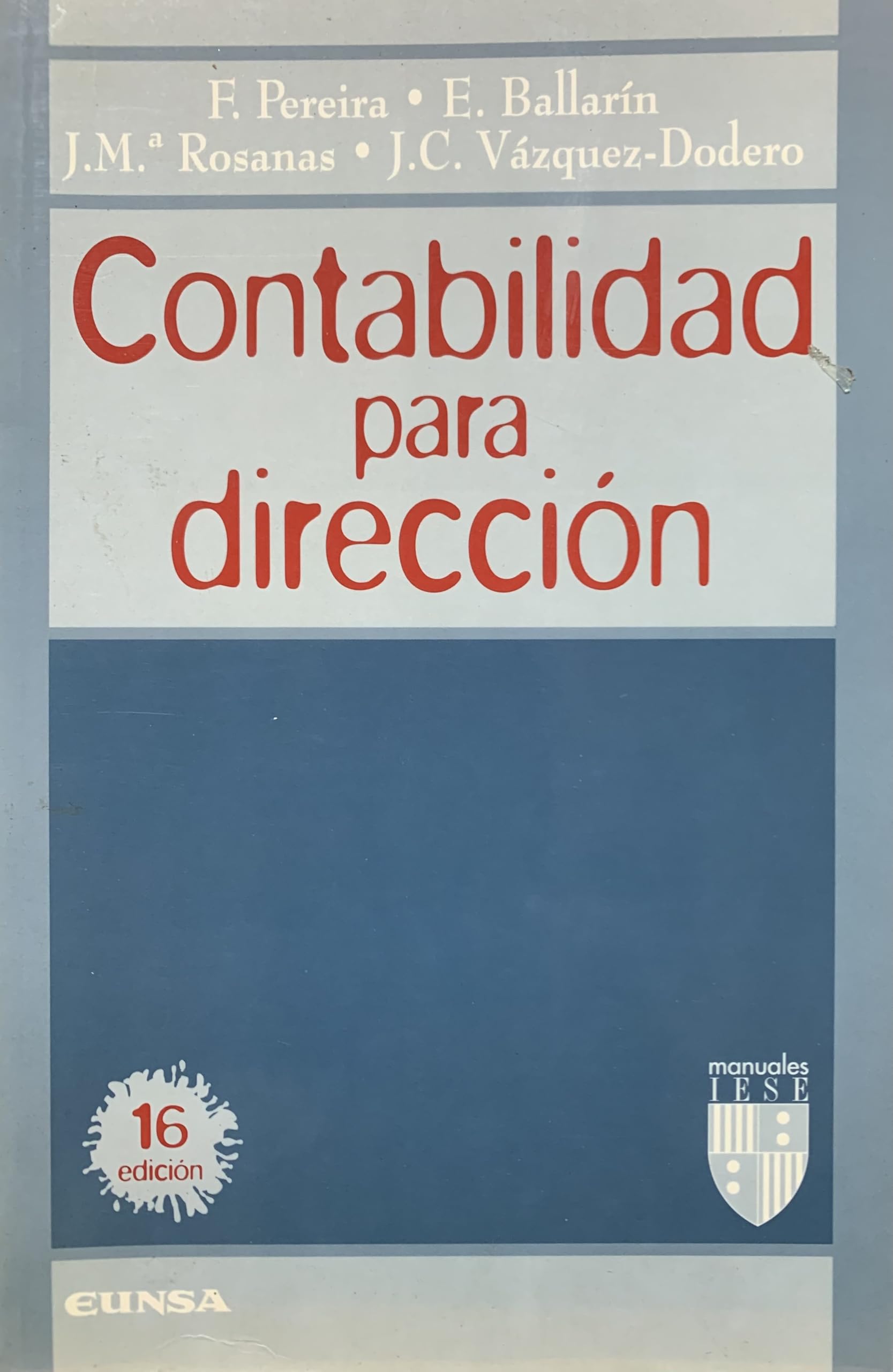 Contabilidad para dirección (Colección Manuales IESE) Books