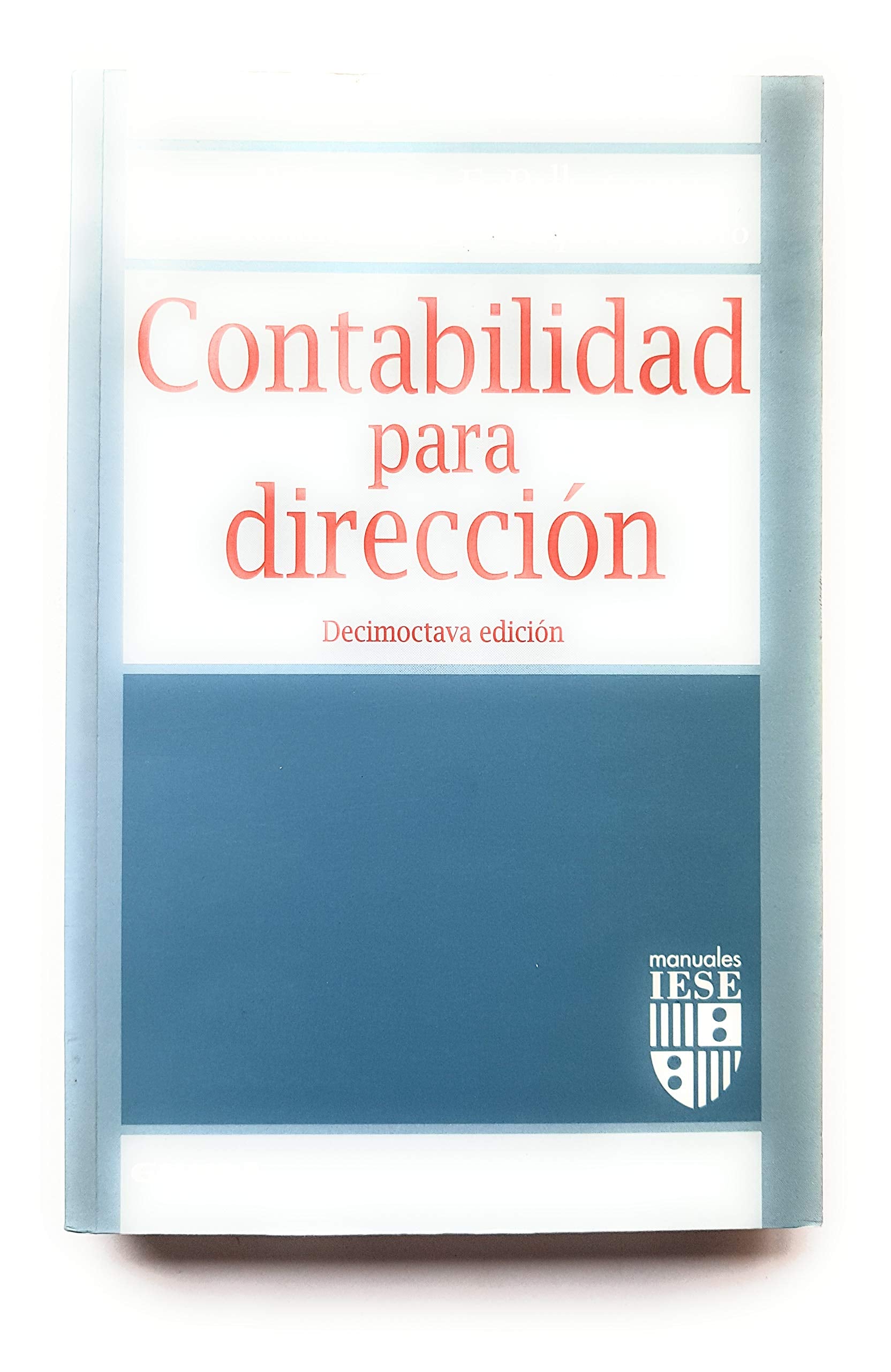 Contabilidad para dirección (Colección Manuales IESE) Books