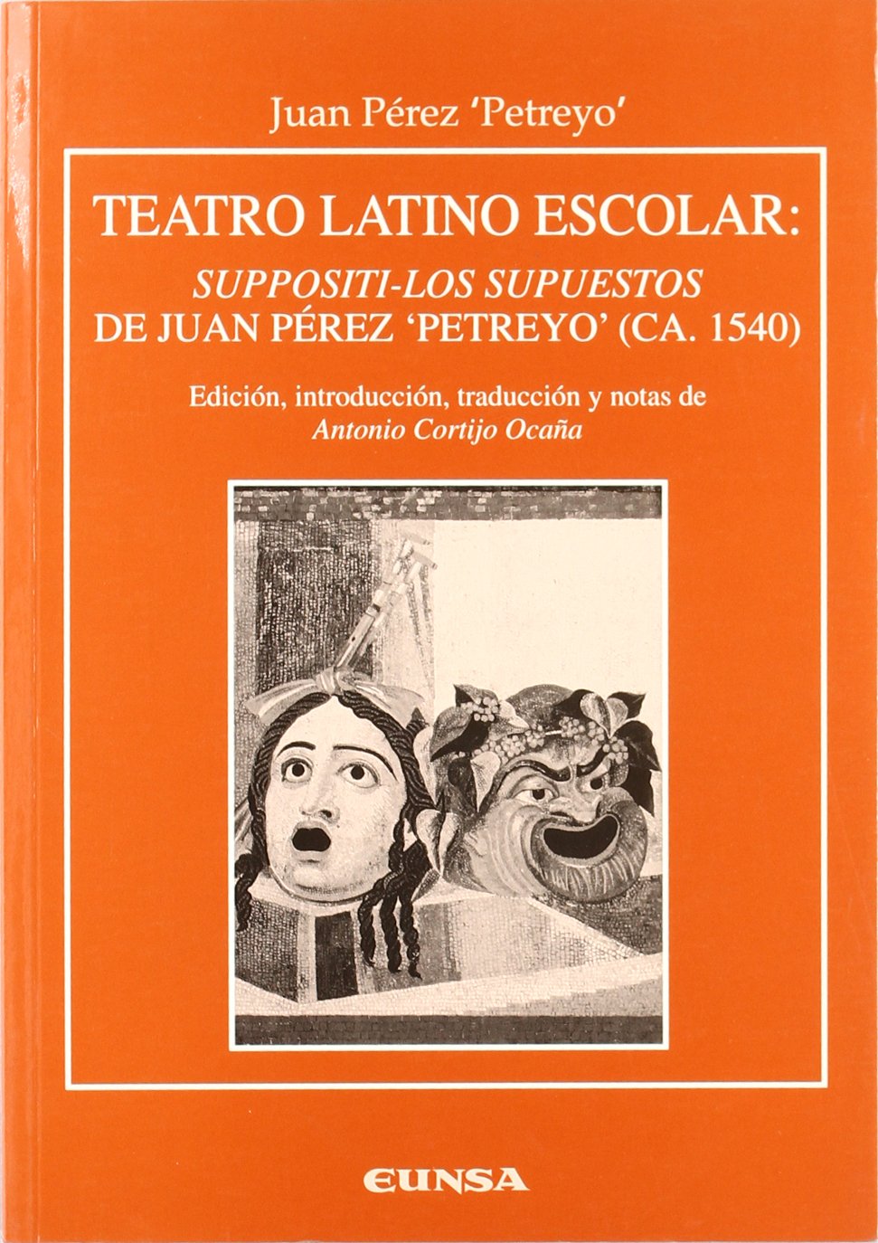 Teatro latino escolar: suppositi-los supuestos (Anejos de RILCE, Band 38) Reading Aloud & Learning to Read