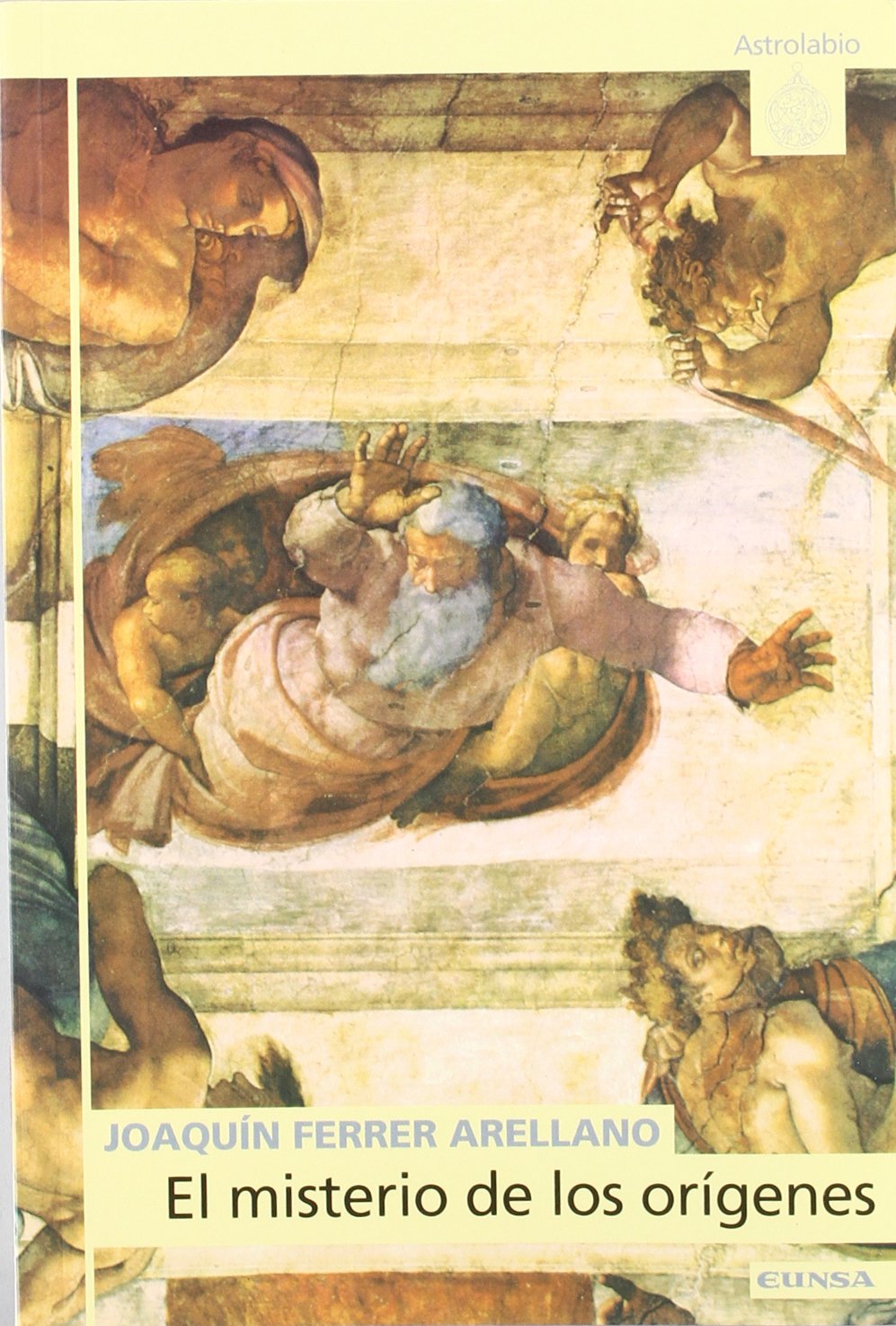 El misterio de los orígenes (Astrolabio, Band 298) Philosophy