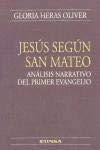 Jesús según San Mateo. Análisis narrativo del primer evangelio (Colección teológica, Band 105) Religion & Esotericism
