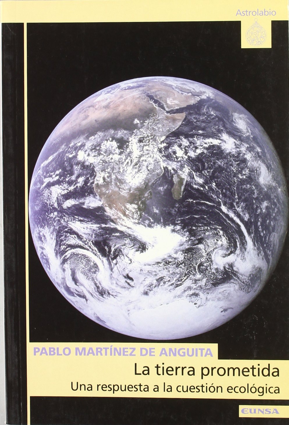 La tierra prometida : una respuesta a la cuestión ecológica (Astrolabio, Band 315) Mathematics