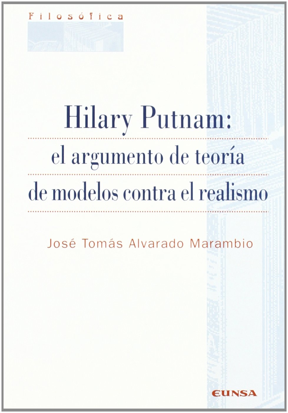 Hilary Putnam: el argumento de teoría de modelos contra el realismo book