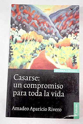 Casarse: un compromiso para toda la vida (Astrolabio, Band 312) Books