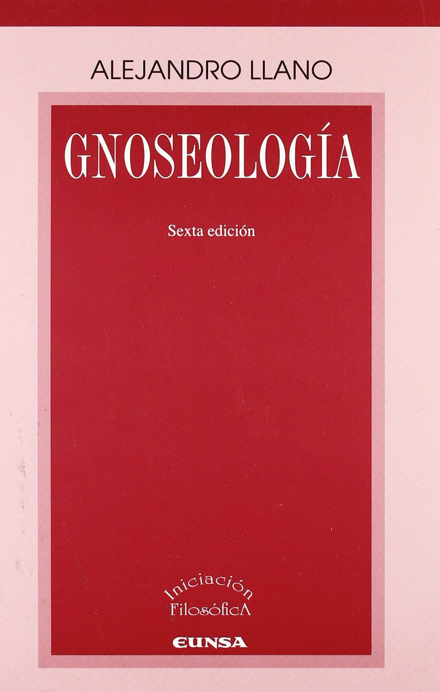 Gnoseología (Libros de iniciación filosófica) Philosophy