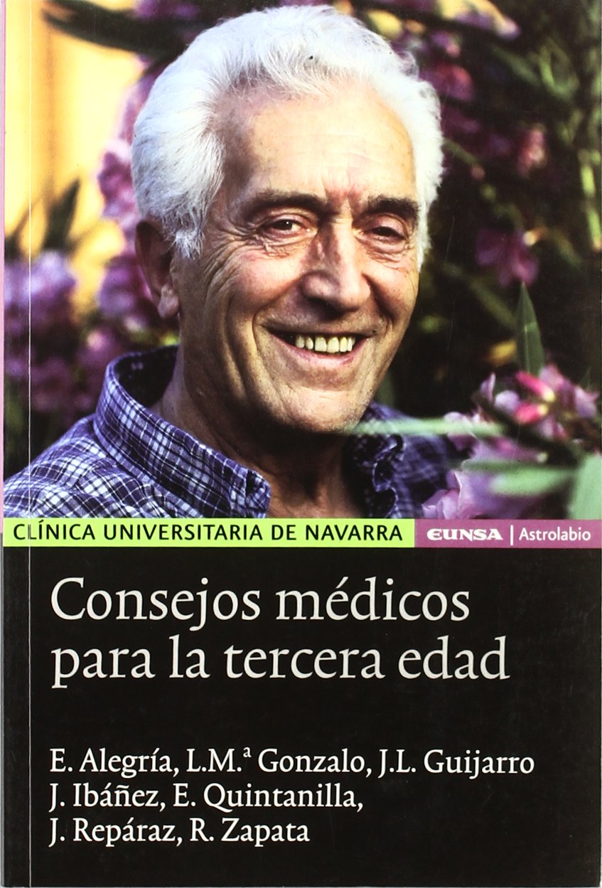 Consejos médicos para la tercera edad (Astrolabio) Medicine