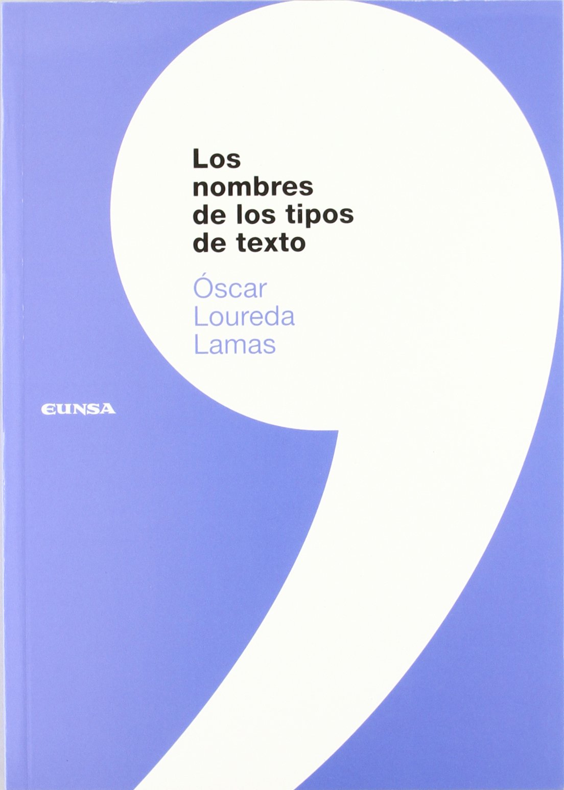 Los nombres de los tipos de texto (Colección lingüística, Band 2) Social Sciences
