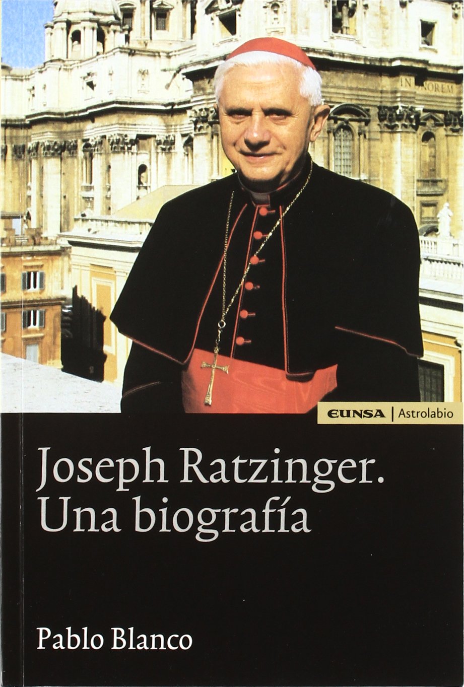 Joseph Ratzinger, una biografía (Astrolabio) Novels & Short Stories