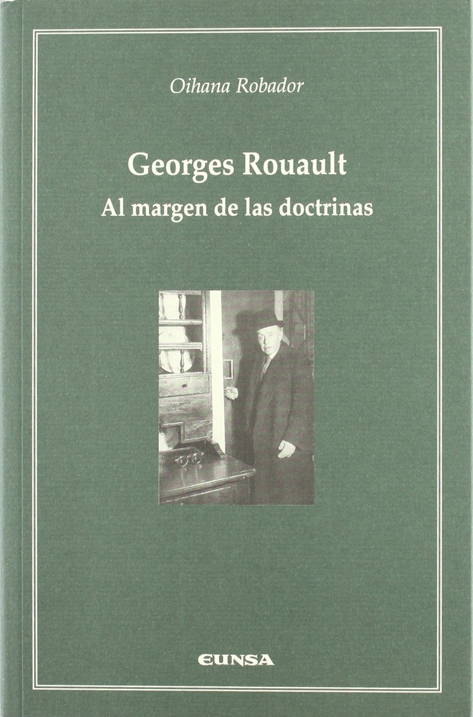 Georges Rouault : al margen de las doctrinas (Cátedra Félix Huarte) Philosophy