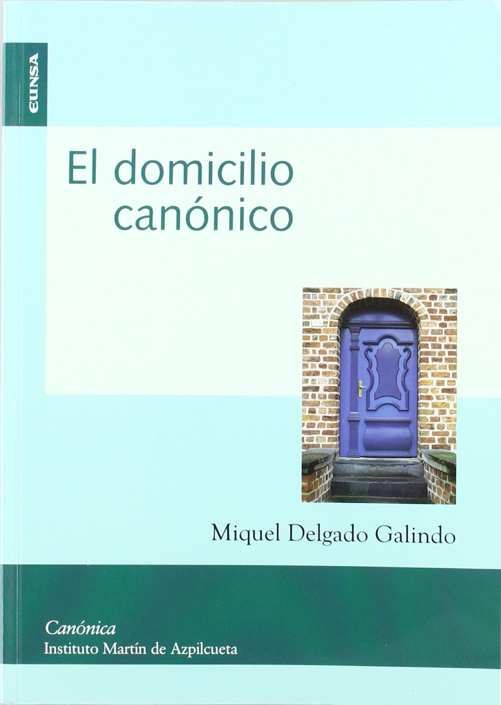 El domicilio canónico (Colección canónica) Law