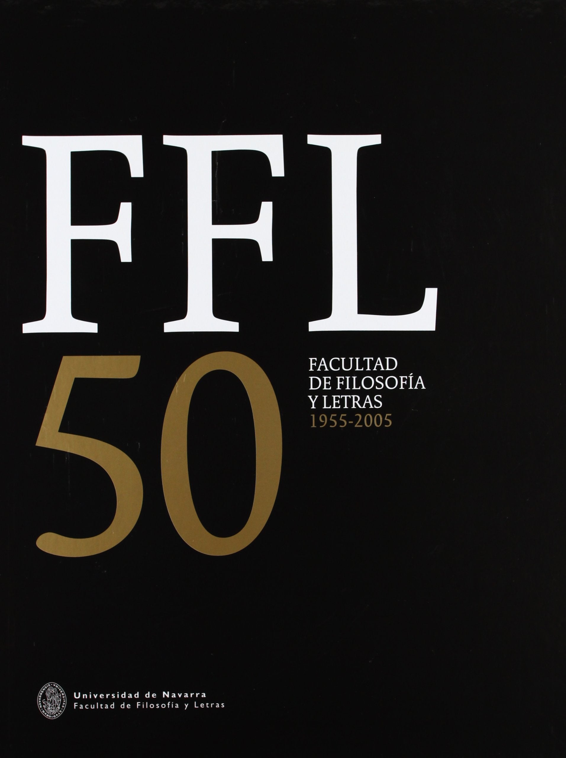 Cincuentenario de la Facultad de Filosofía y Letras (FFL 50) Learning & Reference